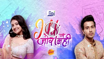 Ishq Par Zor Nahin Sony TV Serial