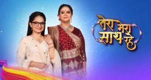 Tera Mera Saath Rahe Star Bharat Serial