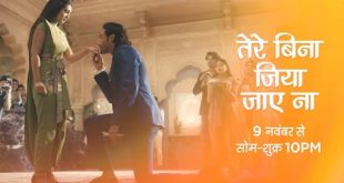 Tere Bina Jiya Jaye Na is a zee tv drama serial.